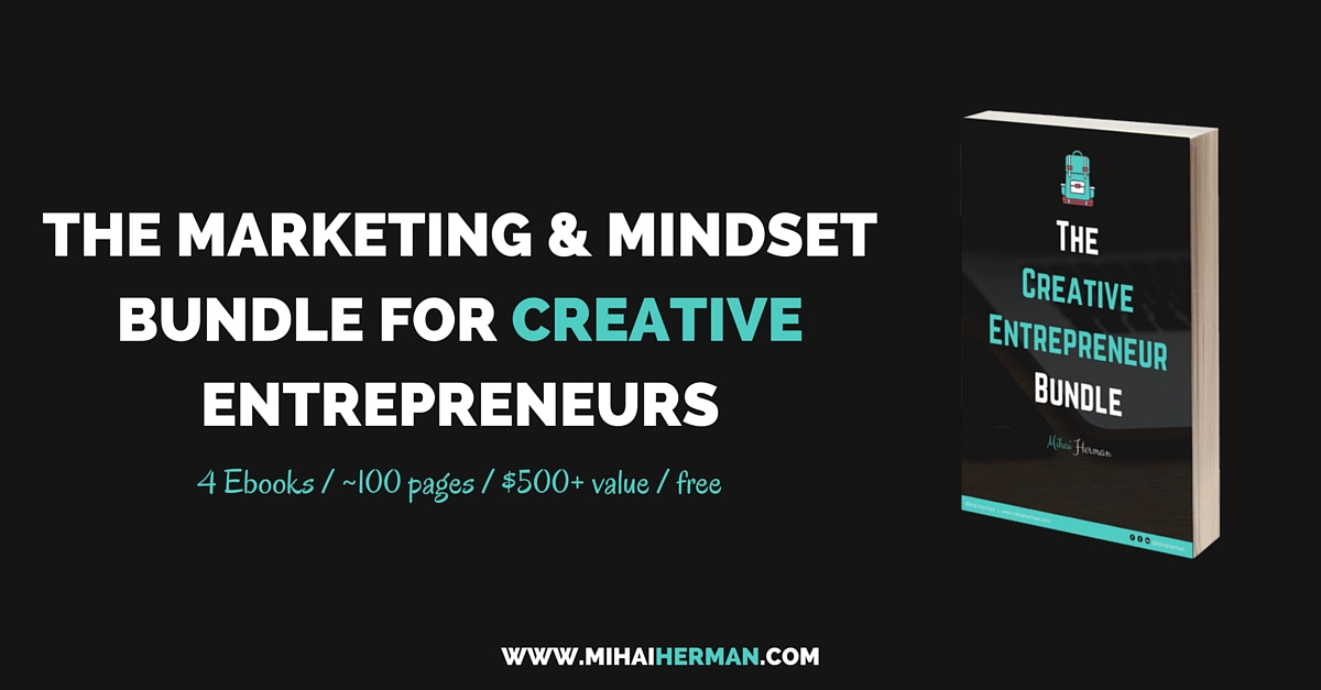The Marketing & Mindset Bundle For Creative Entrepreneurs - Mihai Herman