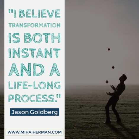 Quote by Jason Goldberg via www.mihaiherman.com 3