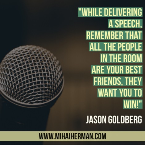 Quote by Jason Goldberg via www.mihaiherman.com