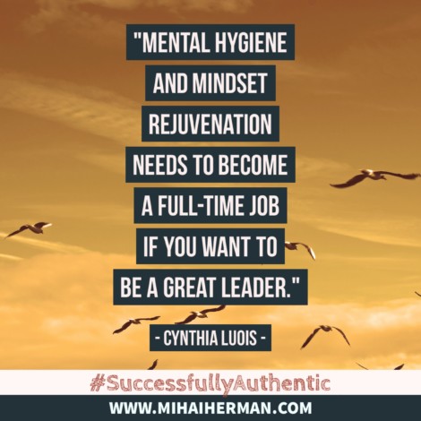 Quote on how to be a great leader by Cynthia Luois www.mihaiherman.com