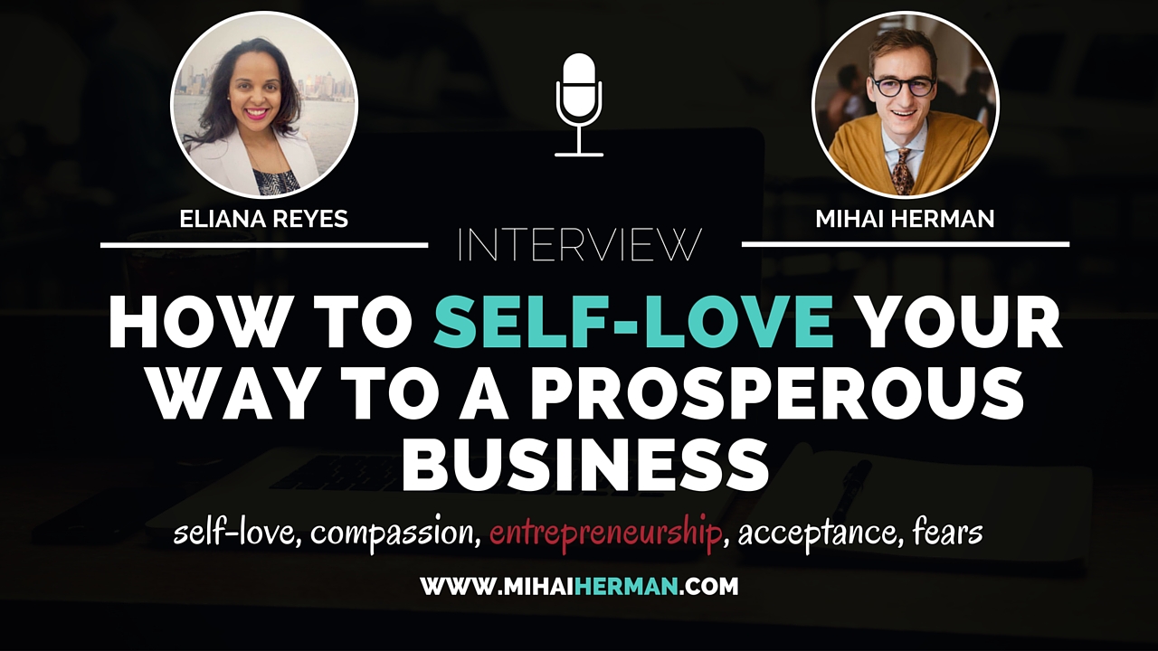 How to self-love your way to a prosperous business with Eliana Reyes 2