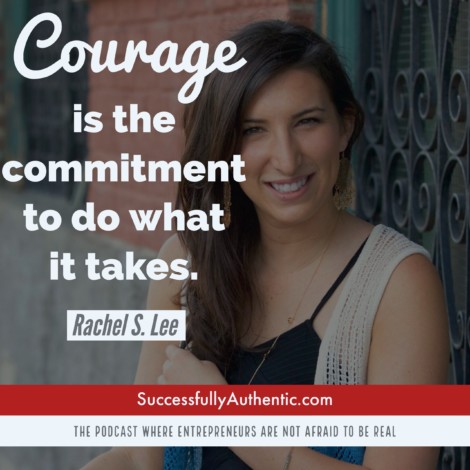 Quote on Courage 2 by Rachel S Lee